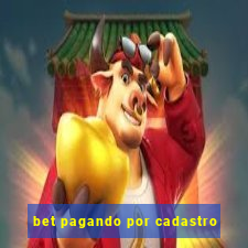 bet pagando por cadastro